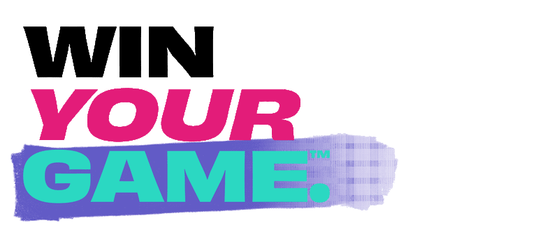 Win Your Game